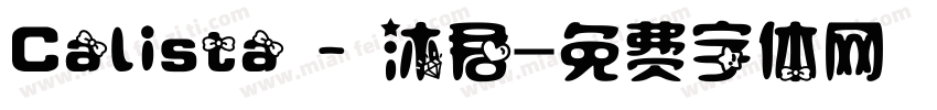 Calista – 沐君字体转换